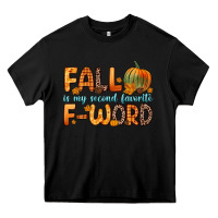 Black fall is my second favorite f word Heavy Core Tee - Zillion Design Studio