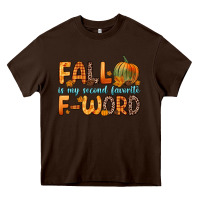 Chocolate Brown fall is my second favorite f word Heavy Core Tee - Zillion Design Studio