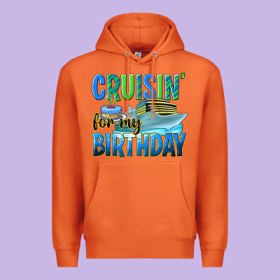 Cruisin' For My Birthday Premium Hoodie Designed By Texasbilliewilder