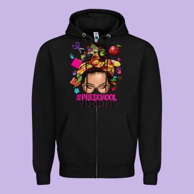 Preschool Teacher Life  Messy Bun Zipper Hoodie Designed By Nancycooperartshop