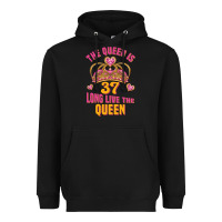 Black the queen is 37 long live the queen kopya Heavyweight Hoodie - Jasminsmagicworld