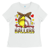 White busy raising ballers with baseball and softball Ladies Tee - texasbilliewilder