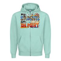Seafoam my students are on point Zipper Hoodie - NancyCooperArtShop