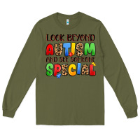 Army Green look beyond autism and see someone special Long Sleeve Tee - JahusDesignShop