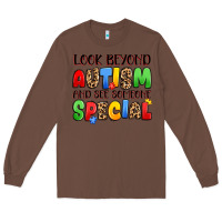 Chestnut look beyond autism and see someone special Long Sleeve Tee - JahusDesignShop