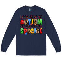 Navy look beyond autism and see someone special Long Sleeve Tee - JahusDesignShop