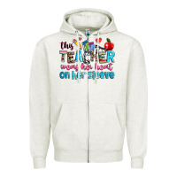 Oatmeal Heather this teacher wears her her on her sleeve Zipper Hoodie - NancyCooperArtShop