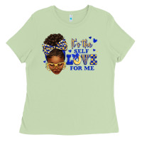 Matcha sorority colors blue and gold it's the self love f Ladies Tee - texasbilliewilder