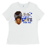 White sorority colors blue and gold it's the self love f Ladies Tee - texasbilliewilder