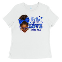 White sorority colors it's the self love for me afro wom Ladies Tee - texasbilliewilder