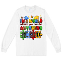 White in a world where you can be anything be kind Long Sleeve Tee - JahusDesignShop