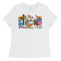 White she is strong proverbs 31 25 Ladies Tee - Zillion Design Studio