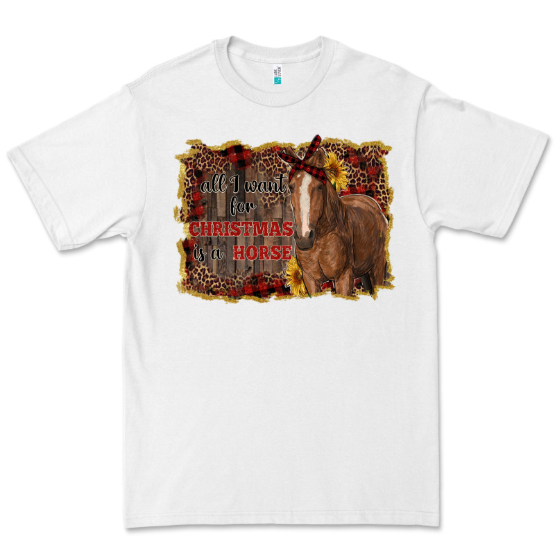 All I Want For Christmas Is A Horse Premium Tee by RanaPortraitStore | Teevron
