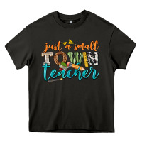 Asphalt just a small town teacher Heavy Core Tee - texasbilliewilder
