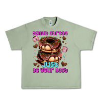 Oil Green donut stress just do your best Urban Heavy Tee - AdoDesignShop