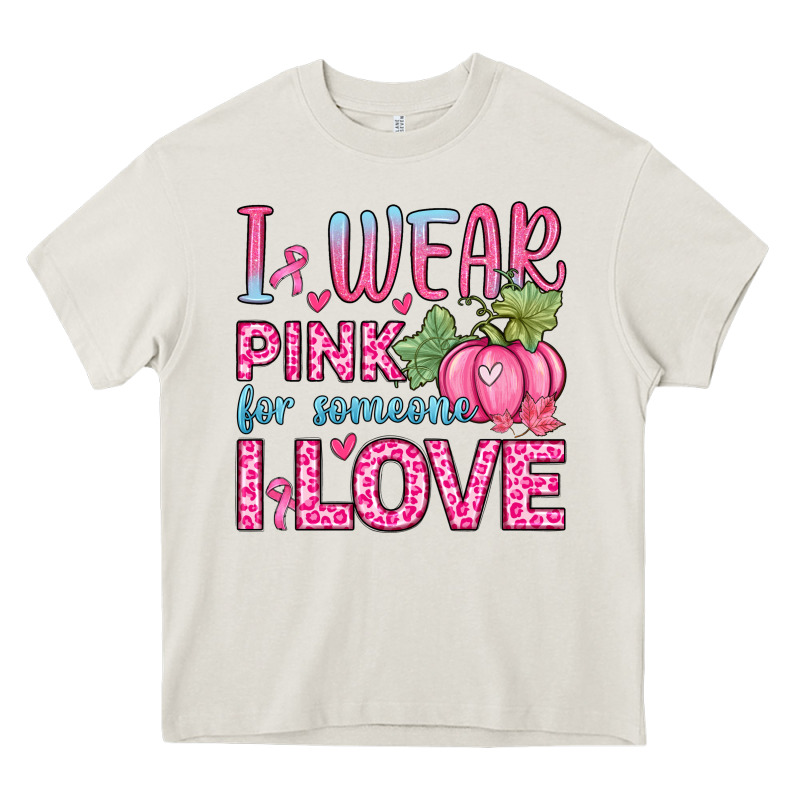 I Wear Pink For Someone I Love Heavy Core Tee by Zillion Design Studio | Teevron