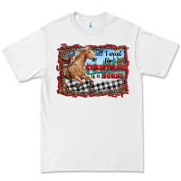 White all i want for christmas is a horse  with farm Premium Tee - RanaPortraitStore