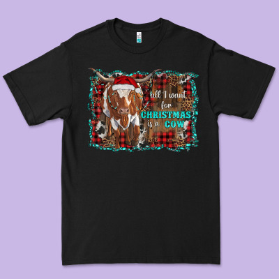 All I Want For Christmas Is A Cow Longhorn Premium Tee Designed By Ranaportraitstore