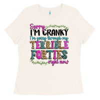 Bone sorry im cranky im going through my terrible forti Ladies Tee - texasbilliewilder