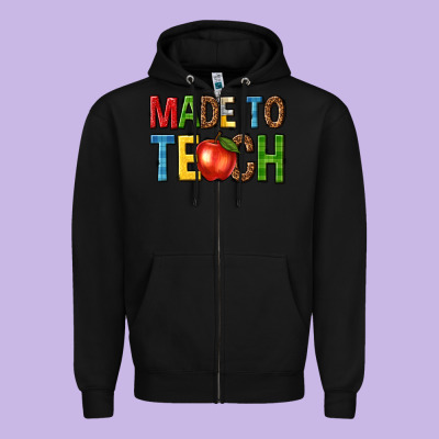 Made To Teach Zipper Hoodie Designed By Nancycooperartshop