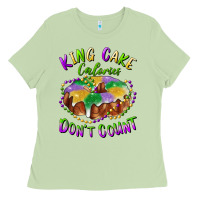 Matcha mardi gras king cake calories don't count Ladies Tee - RanaPortraitStore