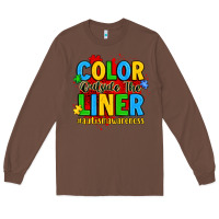 Chestnut color outside the liner autism awareness Long Sleeve Tee - JahusDesignShop