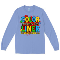 Colony Blue color outside the liner autism awareness Long Sleeve Tee - JahusDesignShop