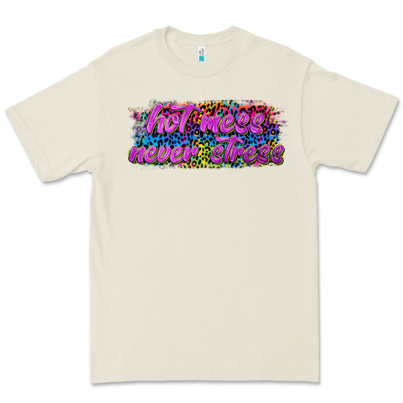 Hot Mess Never Stress Premium Tee by texasbilliewilder | Teevron