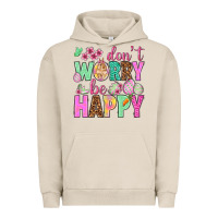 Pigment French Oak Don't worry be happy Easter Day Urban Hoodie - HowdyJamesFarm