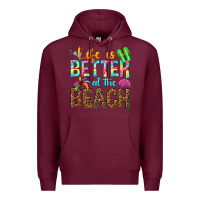 Burgundy Life is better at the beach Premium Hoodie - NancyCooperArtShop
