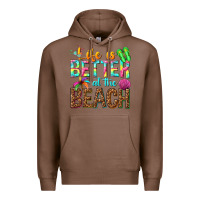 Chestnut Life is better at the beach Premium Hoodie - NancyCooperArtShop