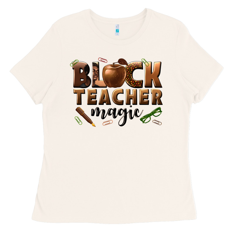 Black Teacher Magic Melanin Male Teacher Ladies Tee by texasbilliewilder | Teevron