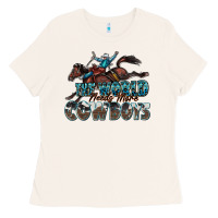 Bone the world needs more cowboys Ladies Tee - Zillion Design Studio