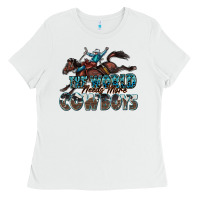 The World Needs More Cowboys Ladies Tee | Teevron
