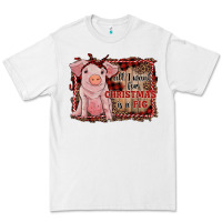 White all i want for christmas is a pig sitting pig Premium Tee - RanaPortraitStore