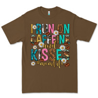 Cacao i run on caffeine and kisses mothers day Premium Tee - texasbilliewilder