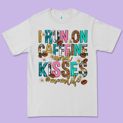 I Run On Caffeine And Kisses Mothers Day Premium Tee Designed By Texasbilliewilder