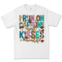 White i run on caffeine and kisses mothers day Premium Tee - texasbilliewilder
