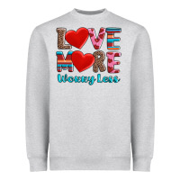 Love More Worry Less Heavyweight Sweatshirt | Teevron