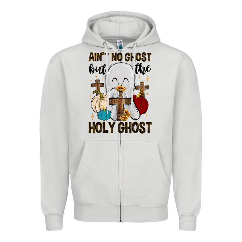 Ain T No Ghost But The Holy Ghost Zipper Hoodie by MaliasSmallBusiness | Teevron