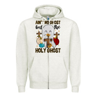 Oatmeal Heather ain t no ghost but the holy ghost Zipper Hoodie - MaliasSmallBusiness
