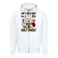 White ain t no ghost but the holy ghost Zipper Hoodie - MaliasSmallBusiness
