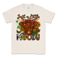 Natural Just a Little Moody Classic Tee - CowhideDigitalArt