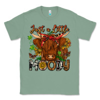 Sage Just a Little Moody Classic Tee - CowhideDigitalArt