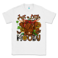 White Just a Little Moody Classic Tee - CowhideDigitalArt