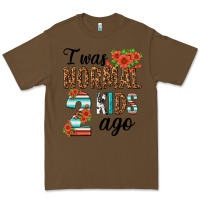 Cacao i was normal two kids ago Premium Tee - texasbilliewilder