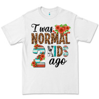 White i was normal two kids ago Premium Tee - texasbilliewilder