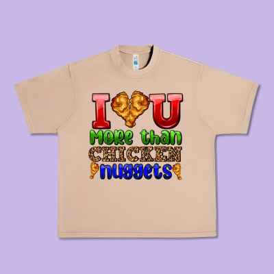 I Love You More Than Chicken Nuggets Urban Heavy Tee Designed By Adodesignshop