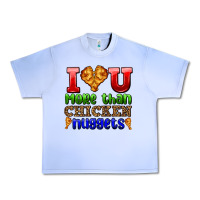 Grape Ice i love you more than chicken nuggets Urban Heavy Tee - AdoDesignShop