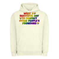Pigment Pistachio What a beautiful day to respect other people's Urban Hoodie - CowGirlArtShop